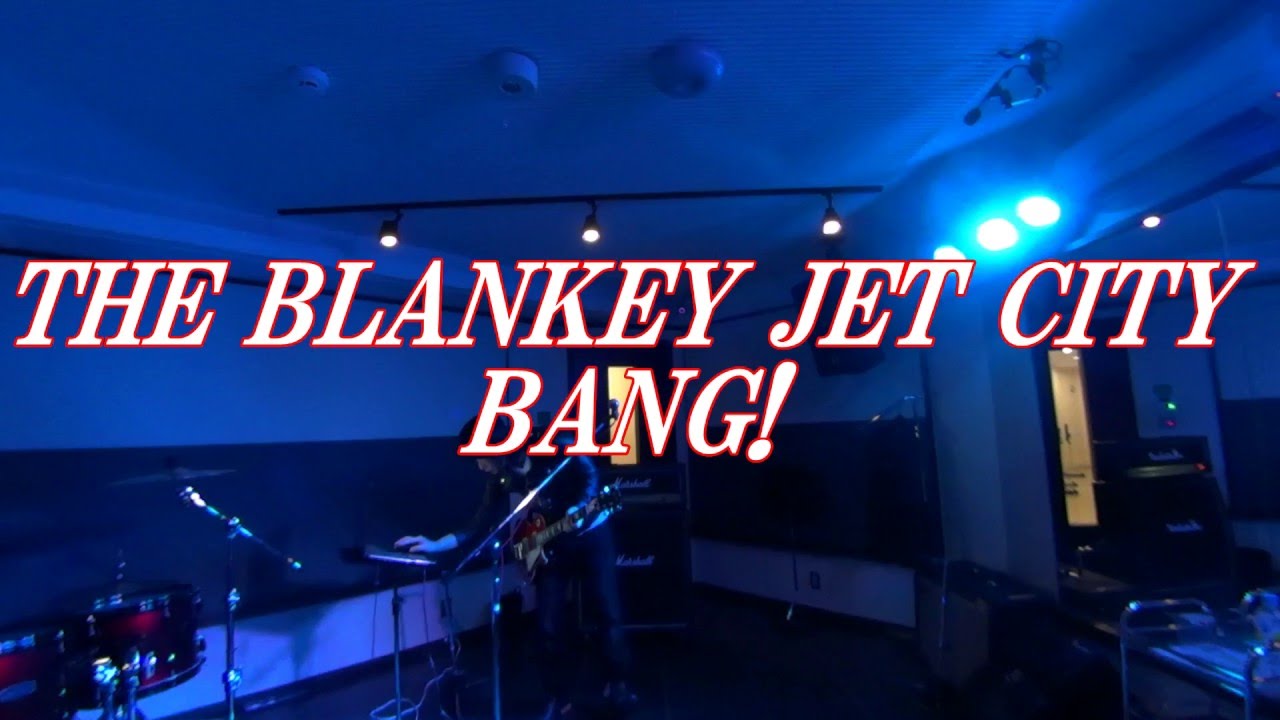 Blankey Jet City Bang Rar Heavytracker